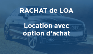 Rachat de LOA - Location avec option d'achat