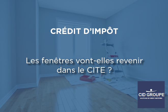 CITE, la porte ouverte à la réintégration des fenêtres