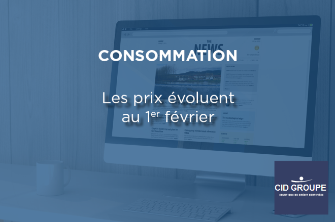 Consommation : ce qui change au 1er février