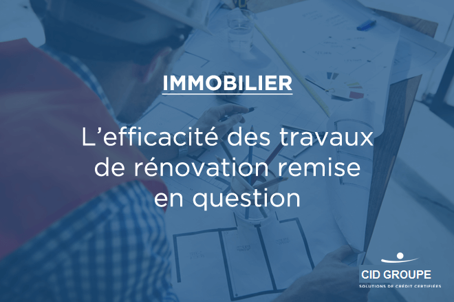 L’efficacité des travaux de rénovation remise en question