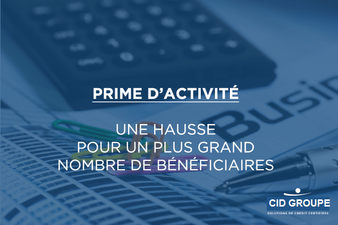 Prime d’activité : une hausse pour un plus grand nombre de bénéficiaires