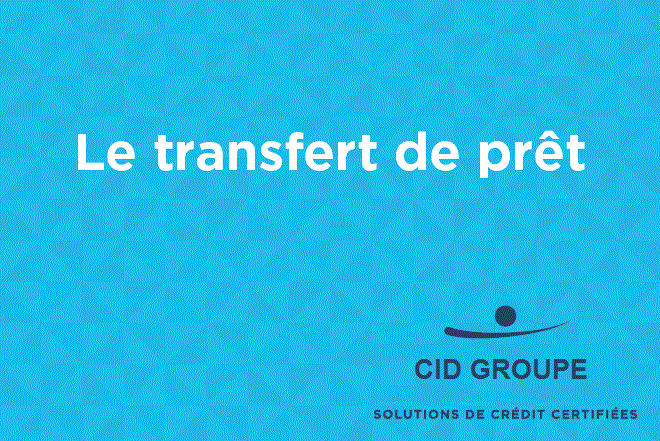 3 choses à savoir sur le transfert de prêt 