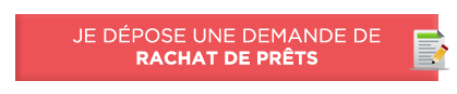 Demande de rachat de crédit Demande de rachat de crédit